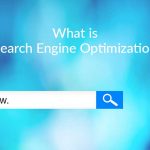 What is Search Engine Optimization